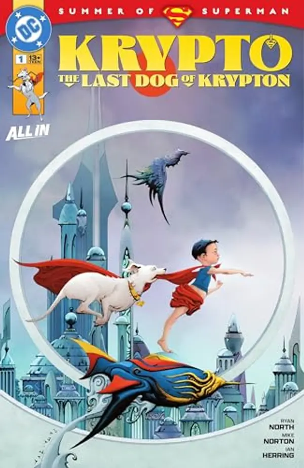 Krypto: The Last Dog of Krypton (2025-) #1 by Ryan North cover