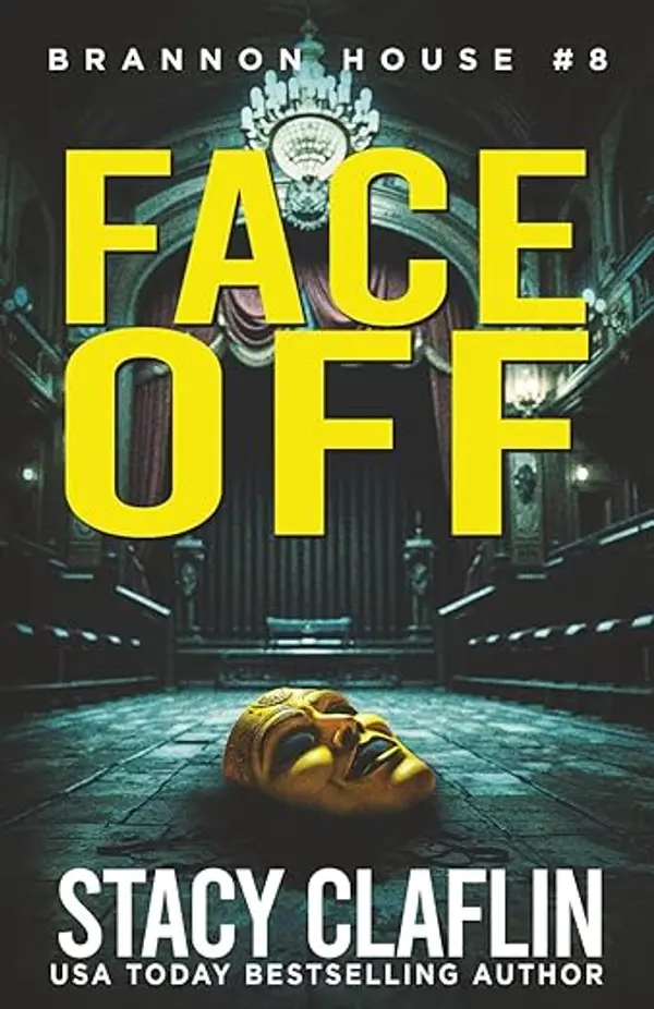 Face Off (Brannon House) by Stacy Claflin cover