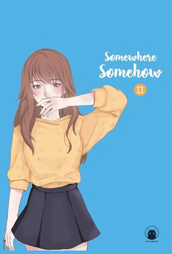 Somewhere Somehow Vol.2 by Mon Maw cover