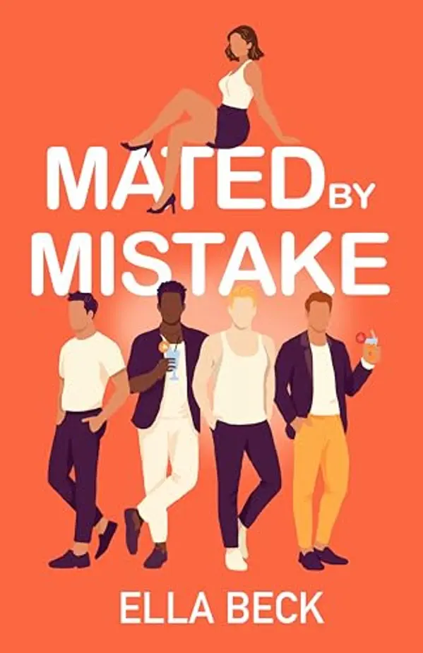 Mated By Mistake: A Reverse Harem Omegaverse Romance by Ella Beck cover