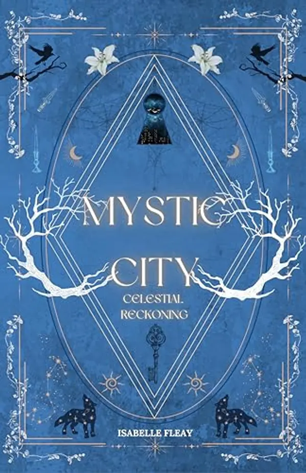 Mystic City: Celestial Reckoning by Isabelle Fleay cover