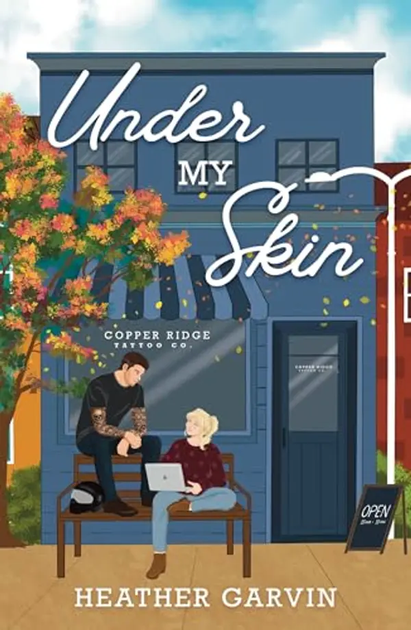 Under My Skin: A Brother's Best Friend Romance by Heather Garvin cover