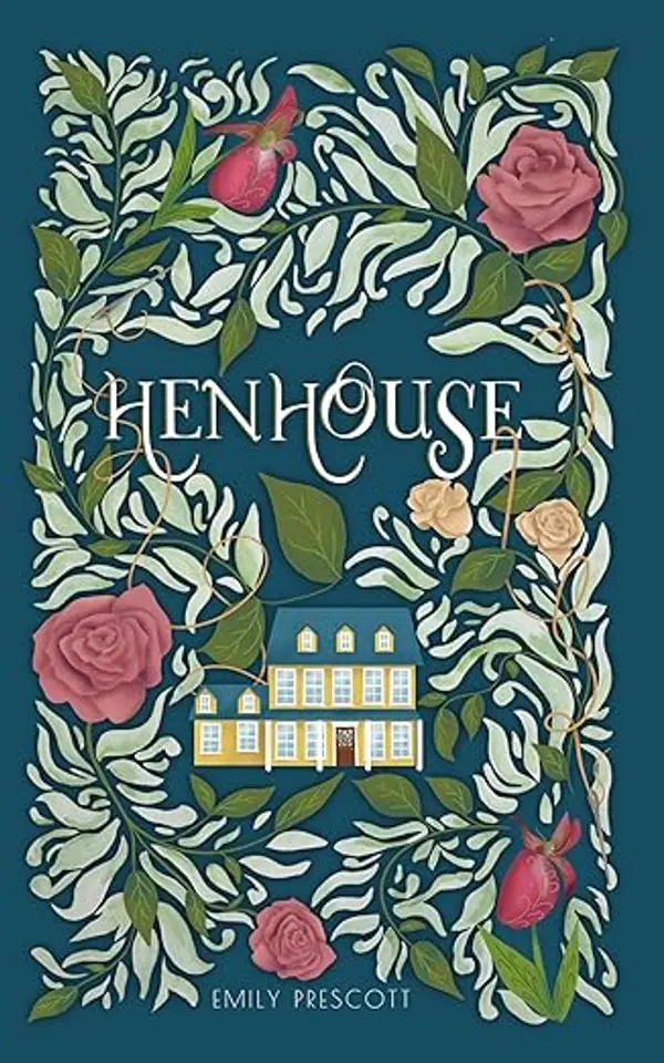 Henhouse by Emily Prescott cover