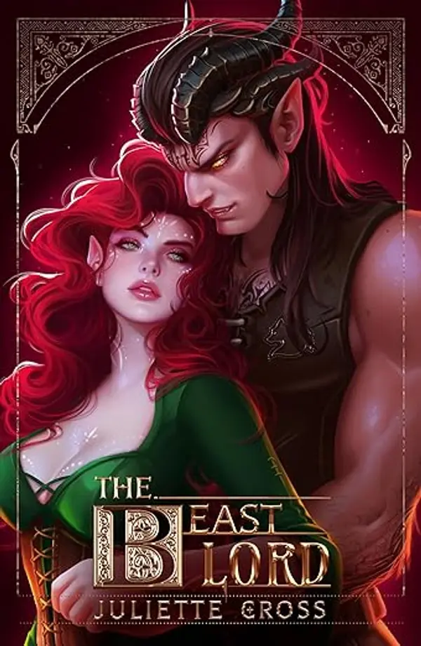 The Beast Lord (The Rise of Northgall Book 2) by Juliette Cross cover