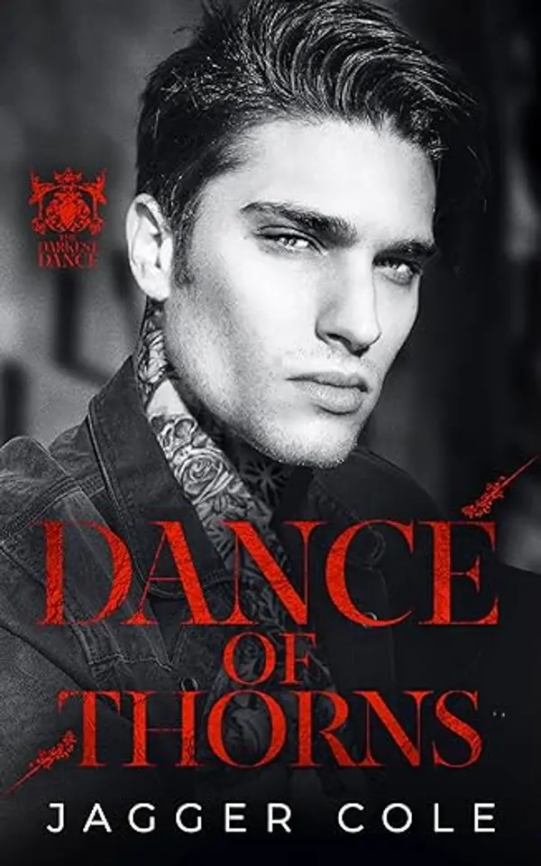 Dance of Thorns: A Dark Forced Marriage Mafia Romance by Jagger Cole cover