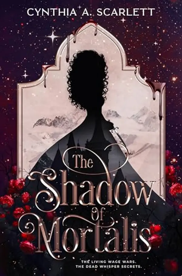 The Shadow of Mortalis by Cynthia A. Scarlett cover