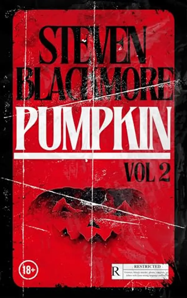 Pumpkin: Vol 2: 31 more tales of horror and suspense for all lovers of Halloween by Steven Blackmore cover