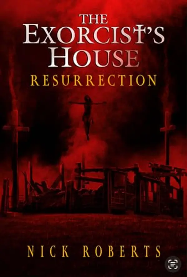 The Exorcist's House: Resurrection by Crystal Lake Publishing, Nick Roberts cover