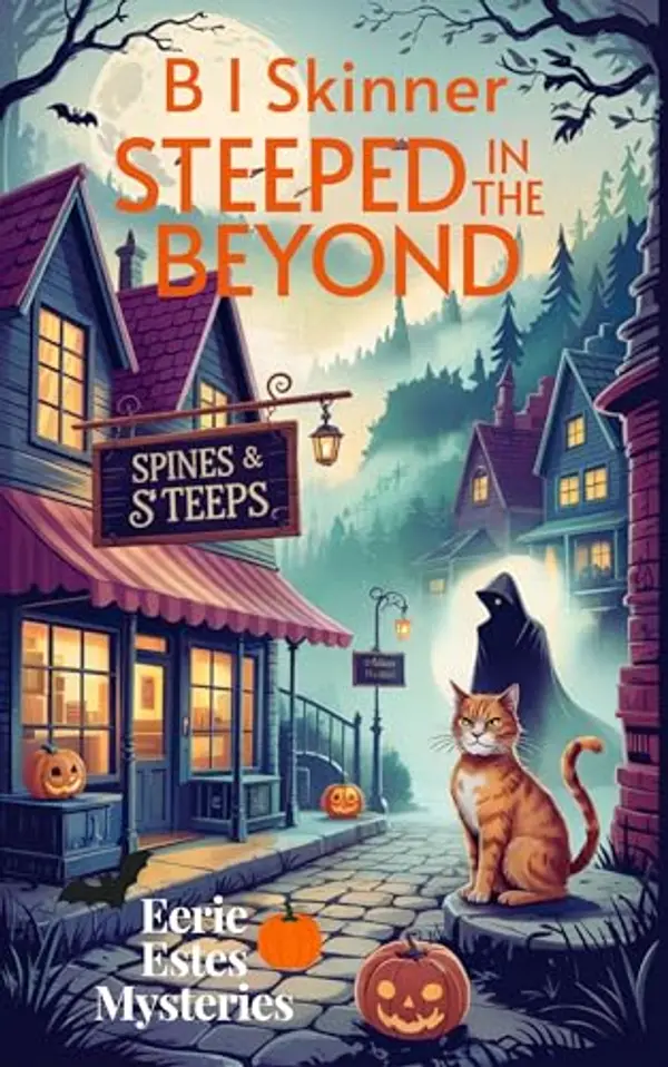 Steeped in the Beyond: A Paranormal Cozy Mystery by B I Skinner cover