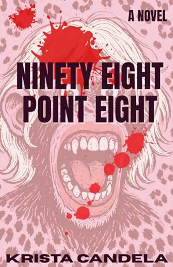 Ninety Eight Point Eight by Krista Candela cover