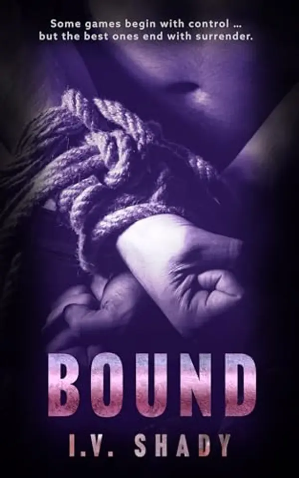 Bound: A spicy bedtime story for adults by I.V. Shady cover