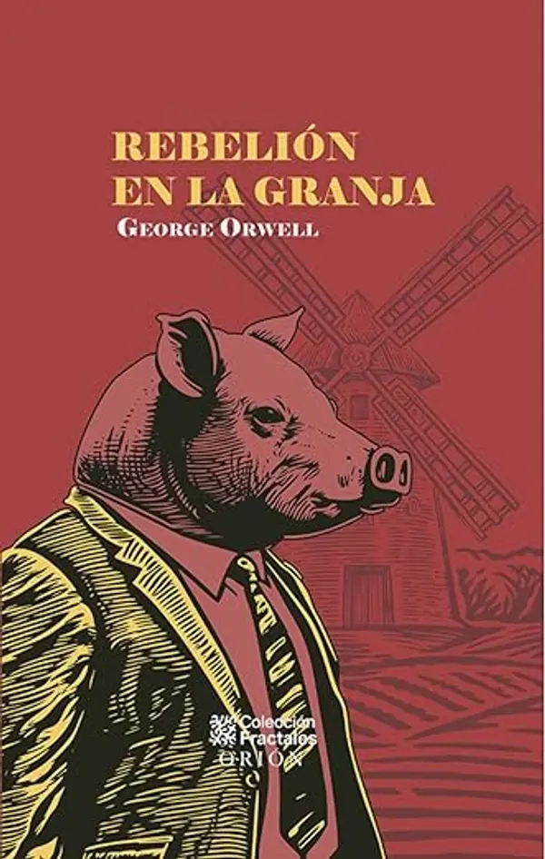 Rebelión en la granja (Spanish Edition) by George Orwell cover