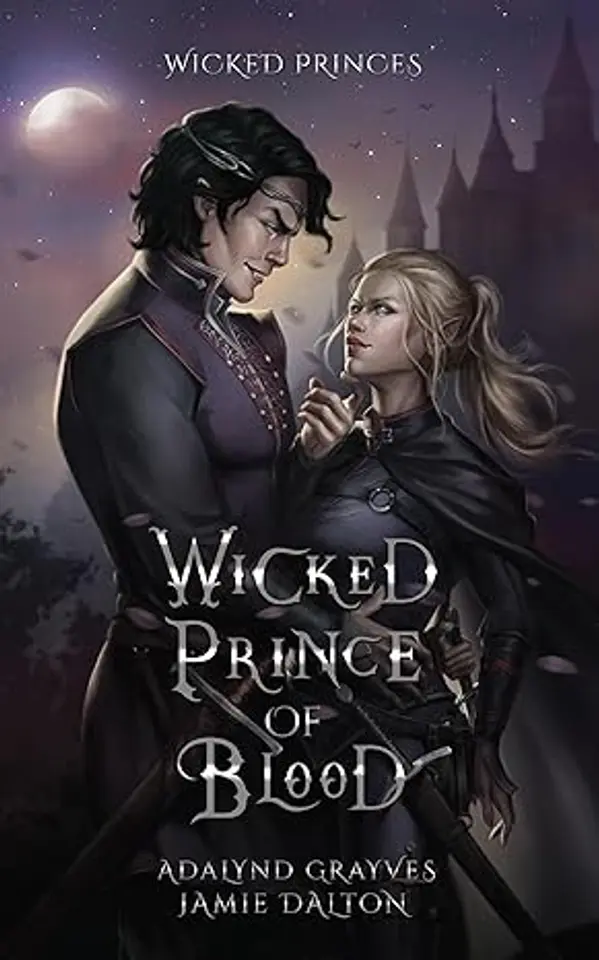 Wicked Prince of Blood by Adalynd  Grayves cover