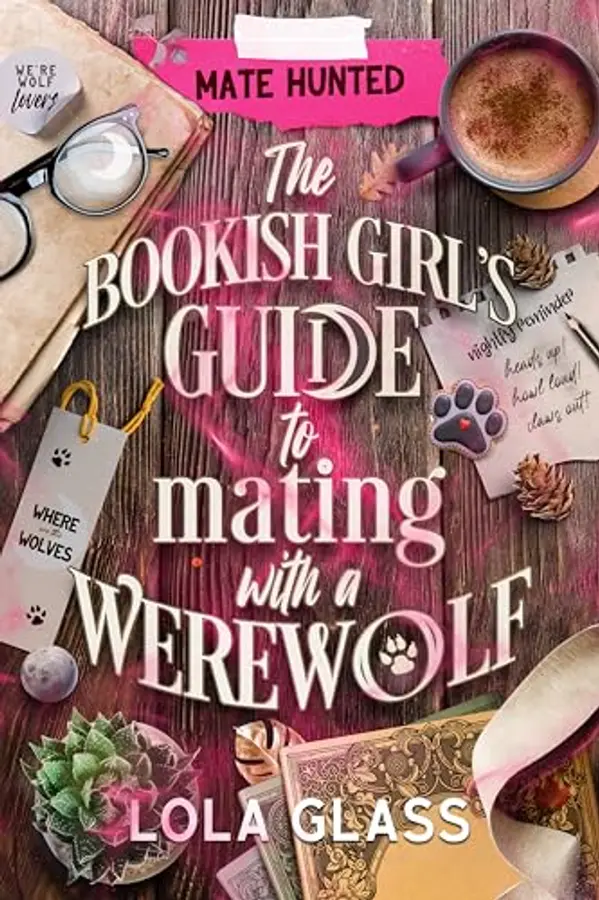The Bookish Girl's Guide to Mating with a Werewolf by Lola Glass cover