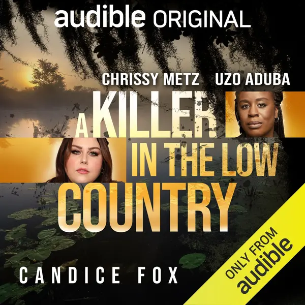 A Killer in the Low Country by Candice Fox, Uzo Aduba, Chrissy Metz cover