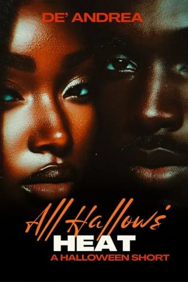 All Hallows' Heat : A Halloween Short by De' Andrea cover