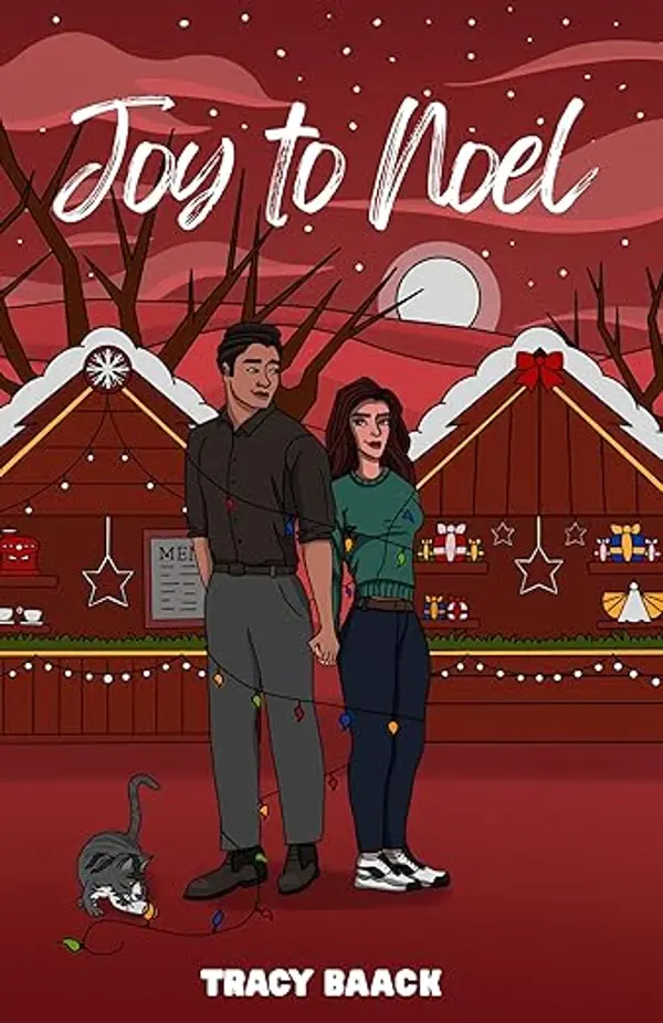 Joy to Noel: A Sweet Christmas Romance (Christmas in Noel Book 2) by Tracy Baack cover