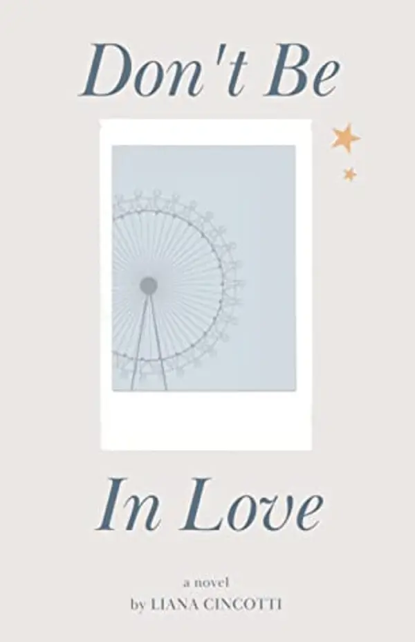 Don't Be In Love by Liana Cincotti cover