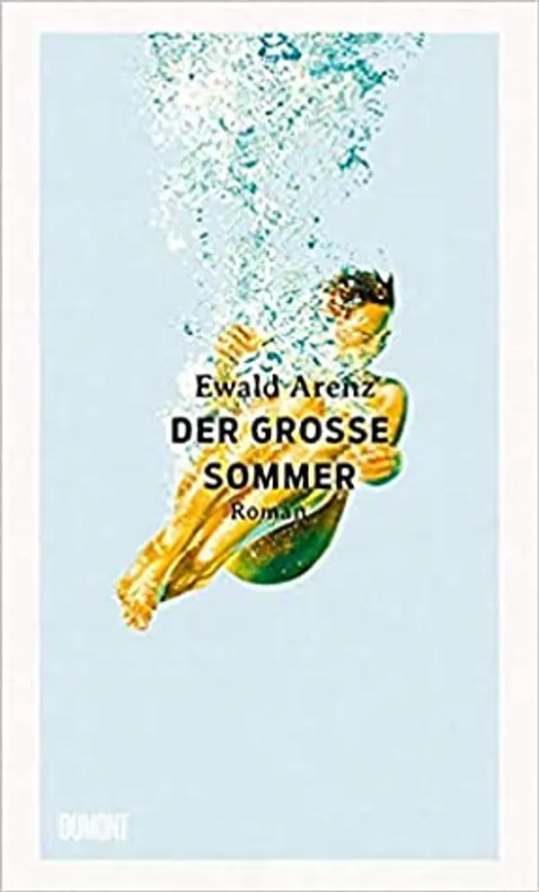 Der große Sommer by Ewald Arenz cover