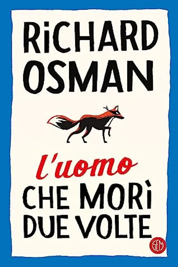 L'uomo che morì due volte by Richard Osman cover