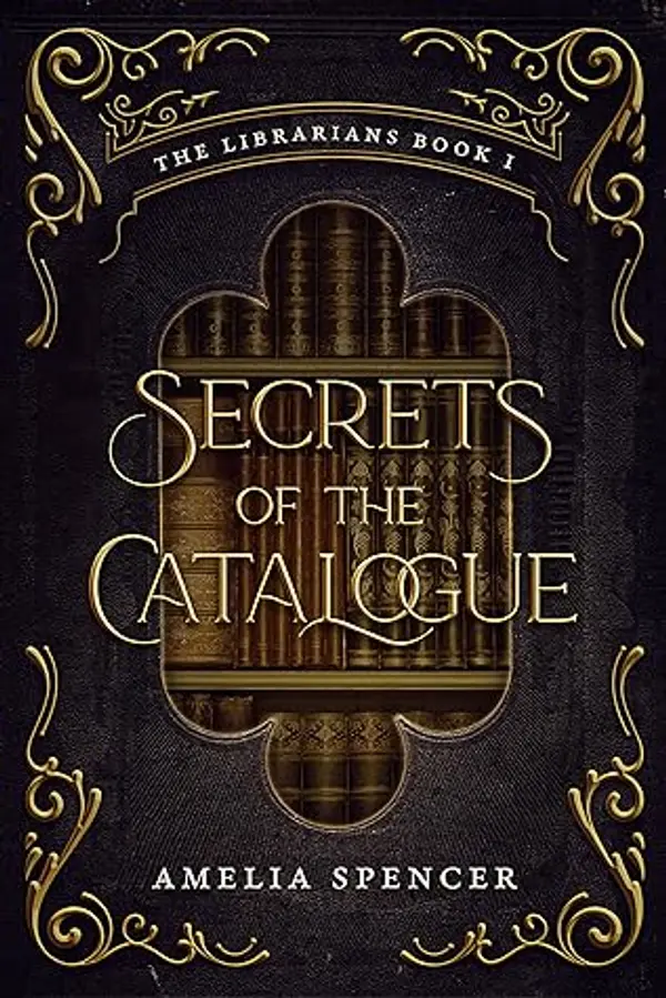 Secrets of the Catalogue by Amelia Spencer cover