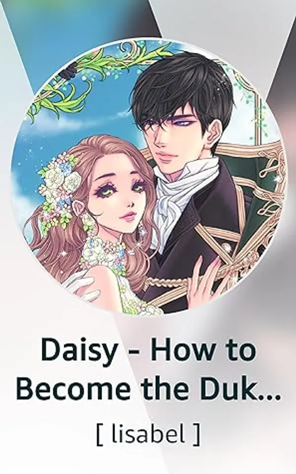Daisy - How to Become the Duke's Fiance by Lisabel cover
