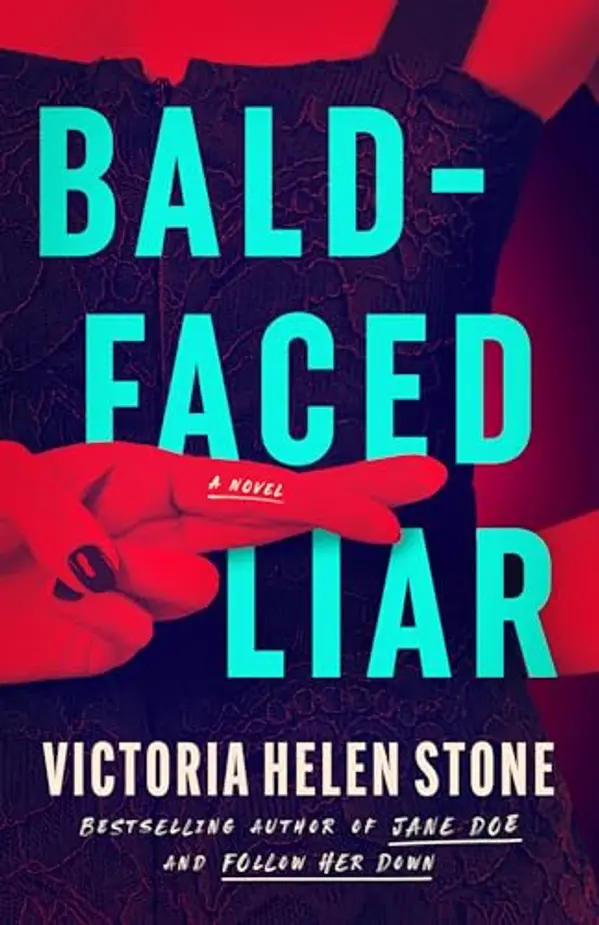 Bald-Faced Liar: A Novel by Victoria Helen Stone cover