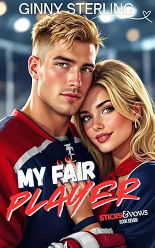 My Fair Player (Sticks and Vows) by Ginny Sterling cover