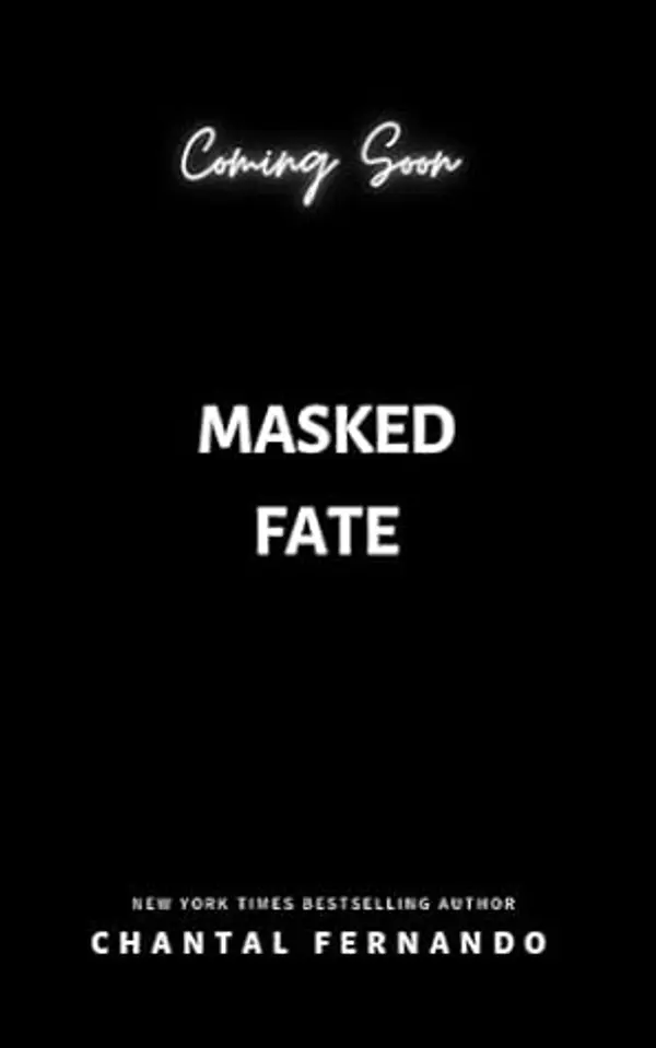 Masked Fate: A Spicy Enemies to Lovers Fated Mates Romantasy (Fated Love Book 3) by Chantal Fernando cover