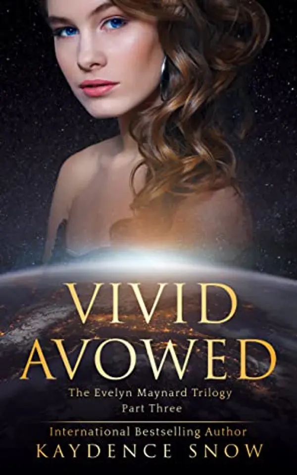 Vivid Avowed (The Evelyn Maynard Trilogy, #3) by Kaydence Snow cover