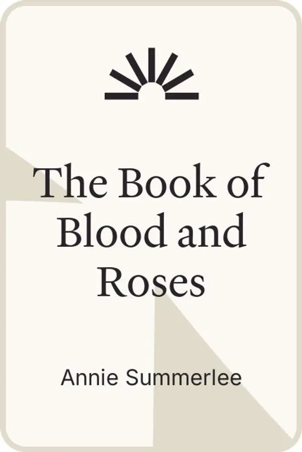 The Book of Blood and Roses by Annie Summerlee cover