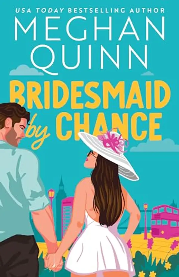 Bridesmaid by Chance (Bridesmaid for Hire, #3) by Meghan Quinn cover