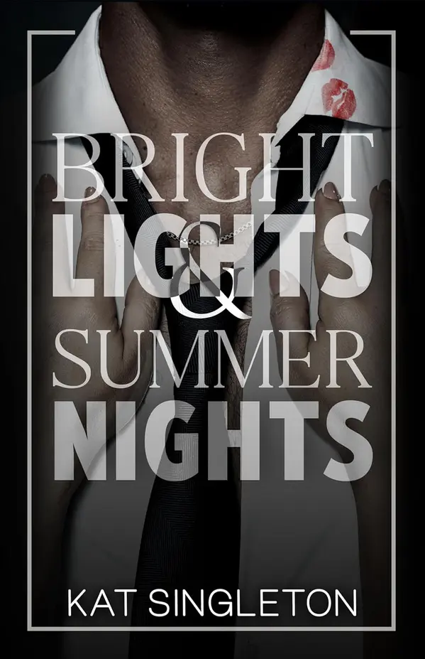 Bright Lights and Summer Nights (Black Tie Billionaires, #3) by Kat Singleton cover