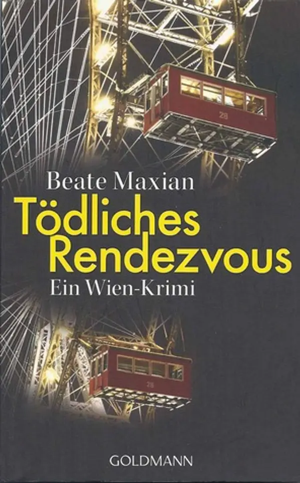 Tödliches Rendezvous (Sarah Pauli, #1) by Beate Maxian cover