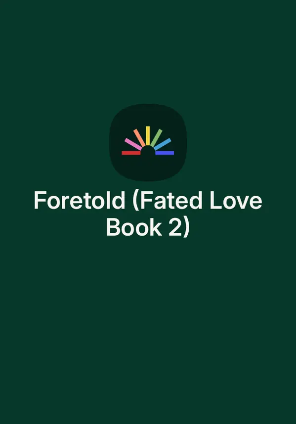 Foretold (Fated Love Book 2) by Chantal Fernando cover