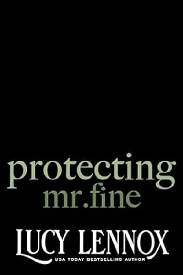 Protecting Mr. Fine (The Billionaire Brotherhood, #4) by Lucy Lennox cover