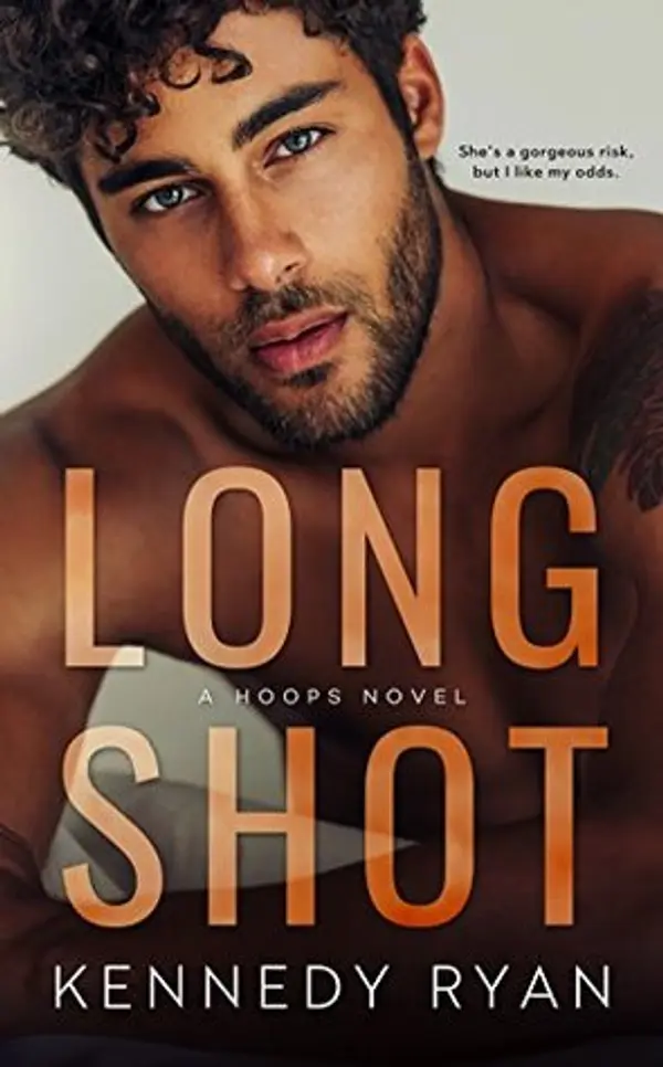 Long Shot (Hoops, #1) by Kennedy Ryan cover