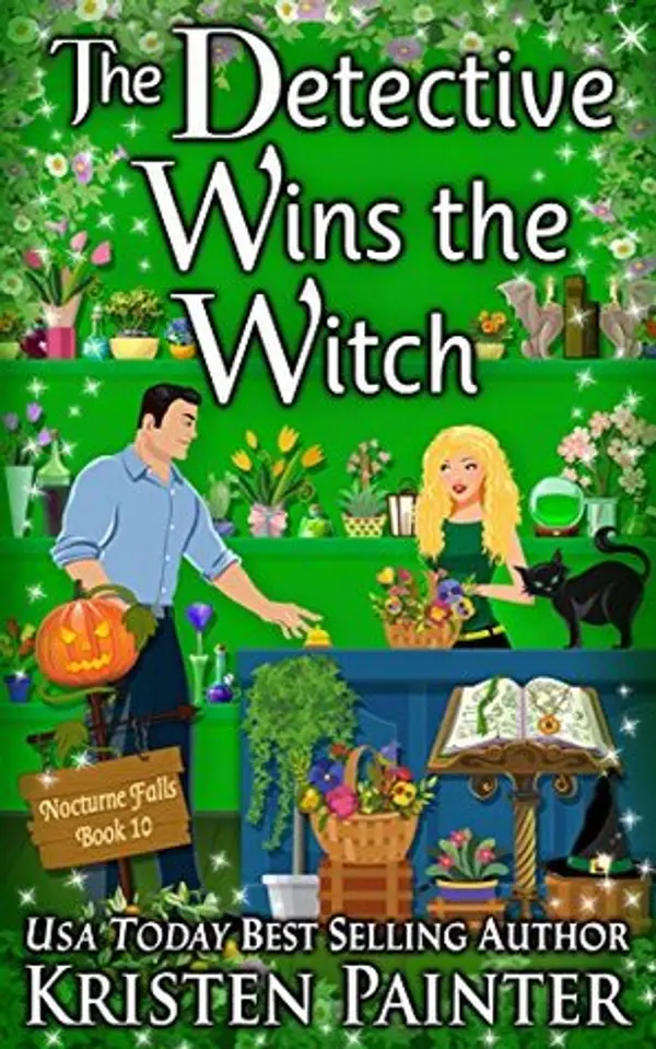 The Detective Wins The Witch (Nocturne Falls, #10) by Kristen Painter cover