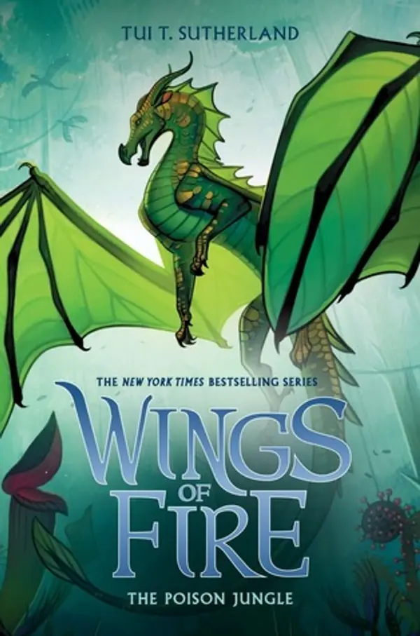 The Poison Jungle (Wings of Fire, #13) by Tui T. Sutherland cover