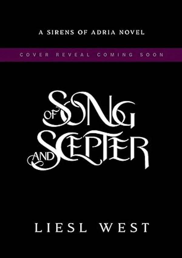 Of Song and Scepter by Liesl West cover
