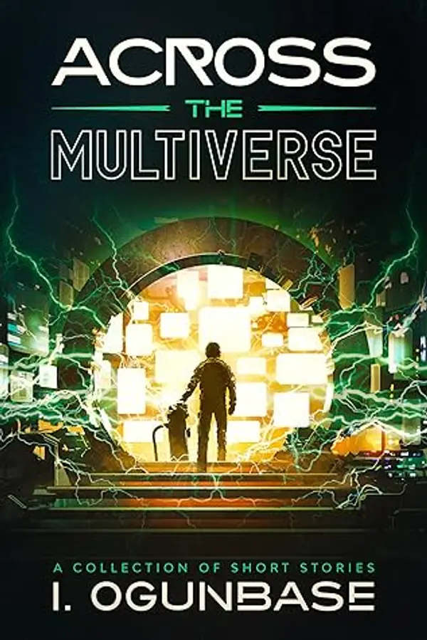 Across the Multi-verse by I. Ogunbase cover