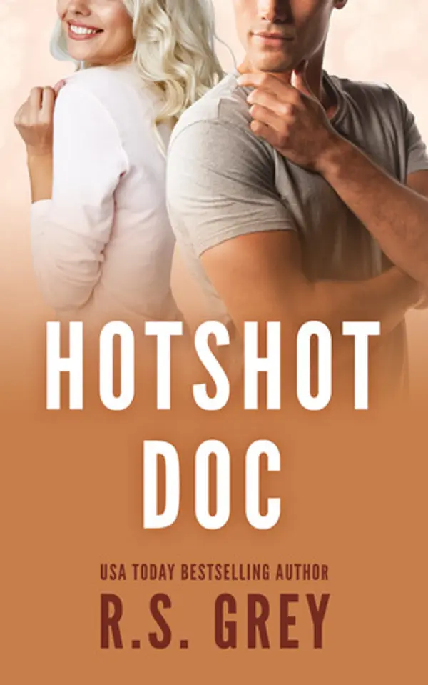 Hotshot Doc by R.S. Grey cover