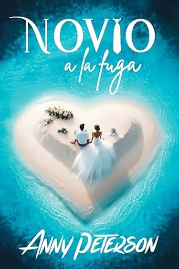 Novio a la fuga by Anny Peterson cover