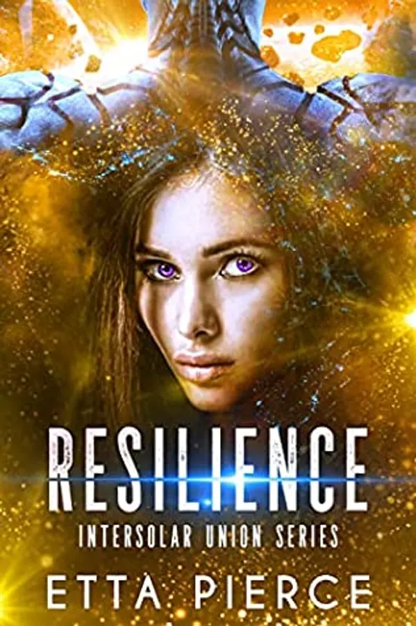 Resilience (Intersolar Union #2) by Etta Pierce cover