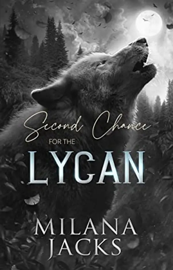 Second Chance for the Lycan (Lycan Claimed #2) by Milana Jacks cover