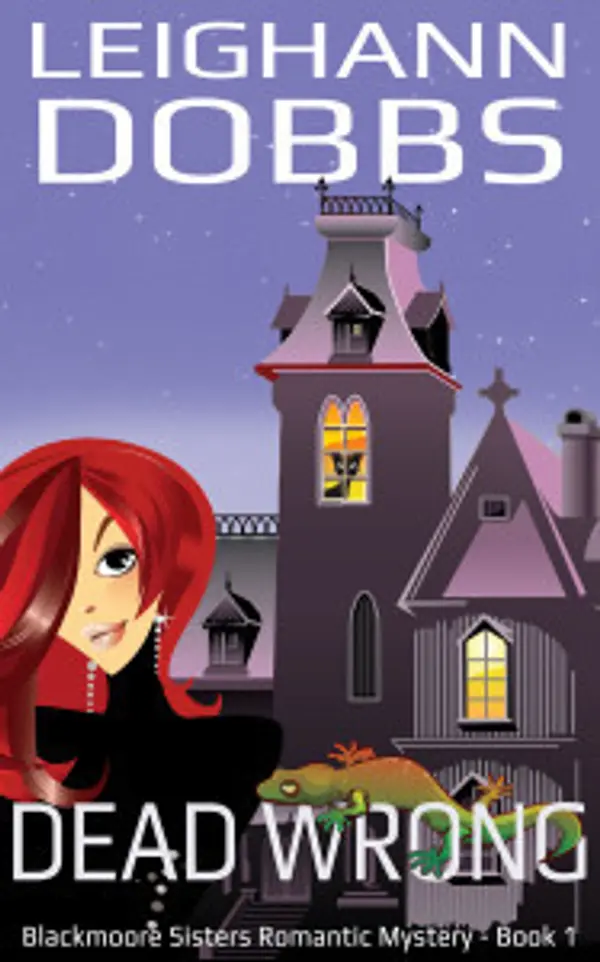 Dead Wrong (Blackmoore Sisters, #1) by Leighann Dobbs cover