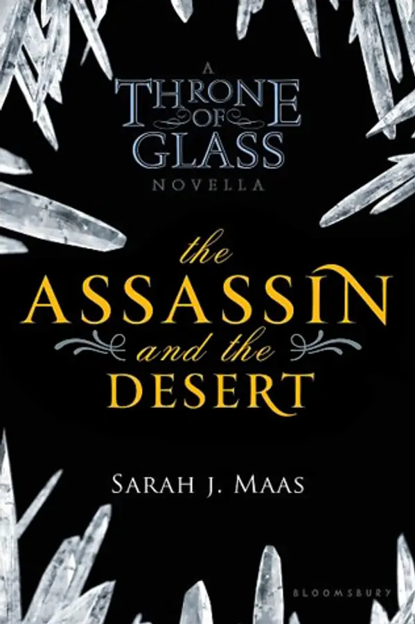 The Assassin and the Desert (Throne of Glass, #0.3) by Sarah J. Maas cover