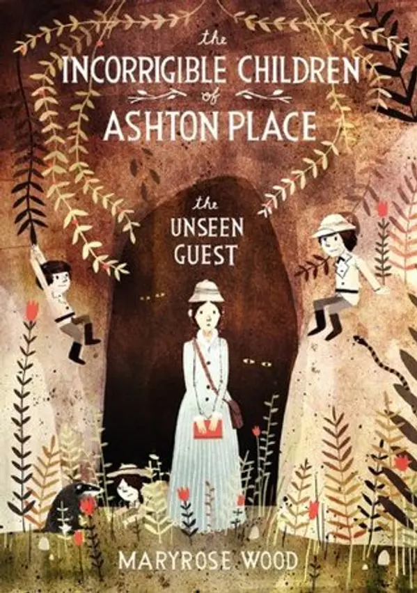 The Unseen Guest (The Incorrigible Children of Ashton Place, #3) by Maryrose Wood cover