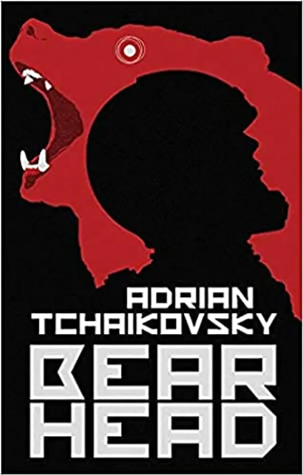 Bear Head (Dogs of War, #2) by Adrian Tchaikovsky cover