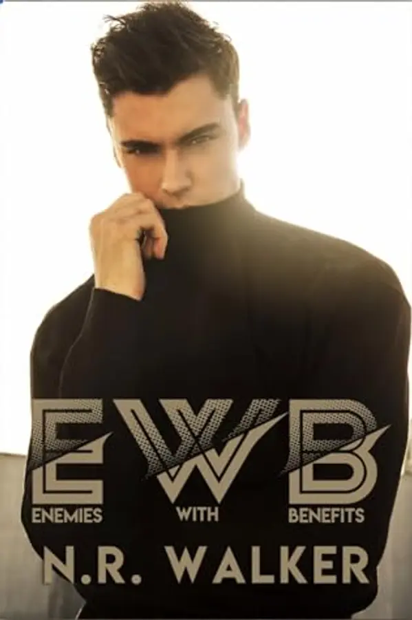 EWB (Enemies With Benefits) by N.R. Walker cover